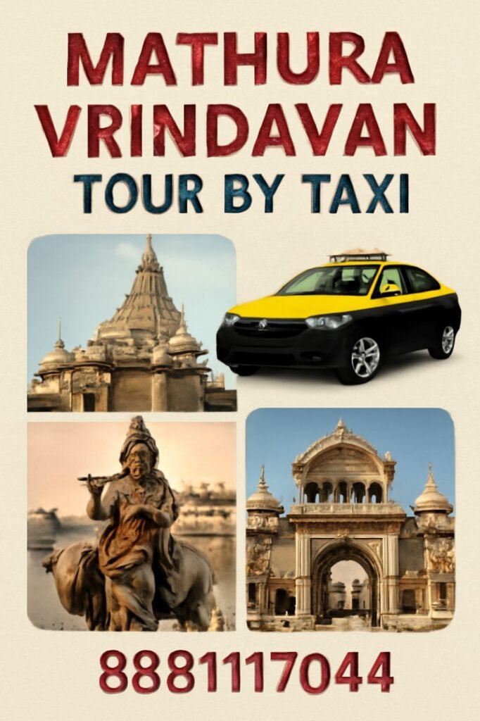 Mathura Vrindavan Tour by Taxi
