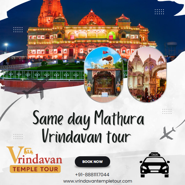 Same day Mathura Vrindavan tour
