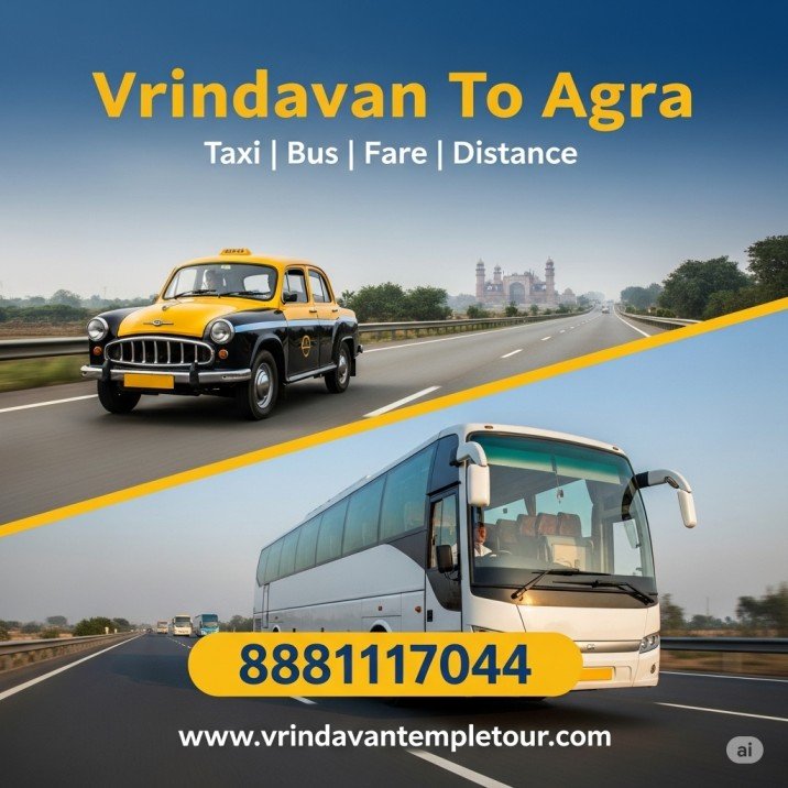 Vrindavan To Agra Taxi | Bus | Fare | Distance