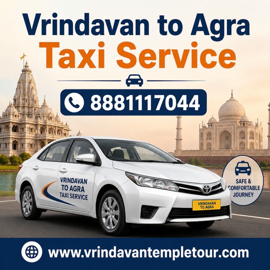 Vrindavan to Agra Taxi Service