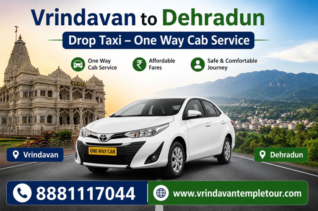 Vrindavan to Dehradun Drop Taxi – One Way Cab Service