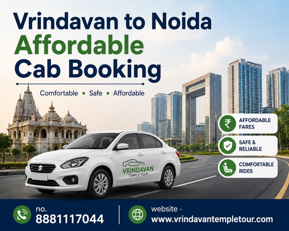 Vrindavan to Noida Affordable Cab Booking